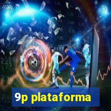 9p plataforma